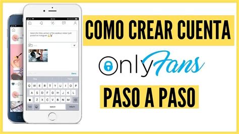 onlyfans crear cuenta para ganar dinero|OnlyFans: Cómo crear cuenta y ganar dinero